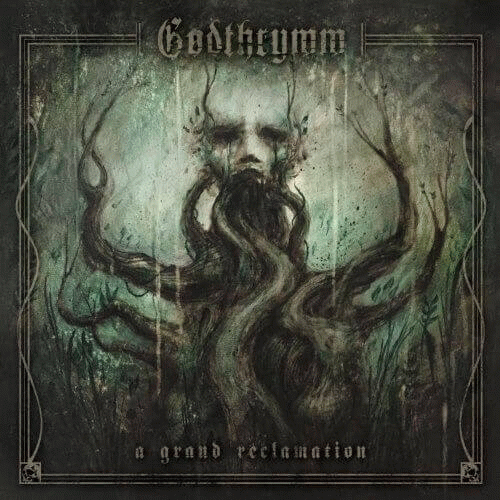 Godthrymm : A Grand Reclamation